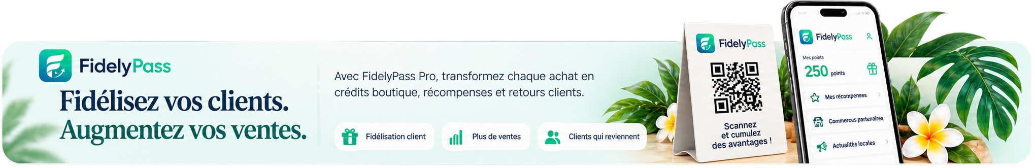 FidelyPass - Fidélisez vos clients, augmentez vos ventes.